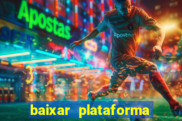 baixar plataforma nova do jogo do tigre